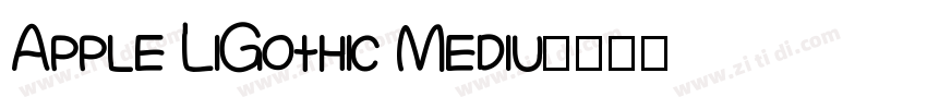 Apple LiGothic Mediu字体转换